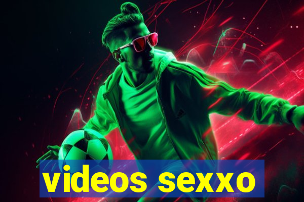 videos sexxo